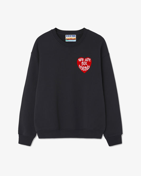 We Are Not Friends Love 4U Crewneck