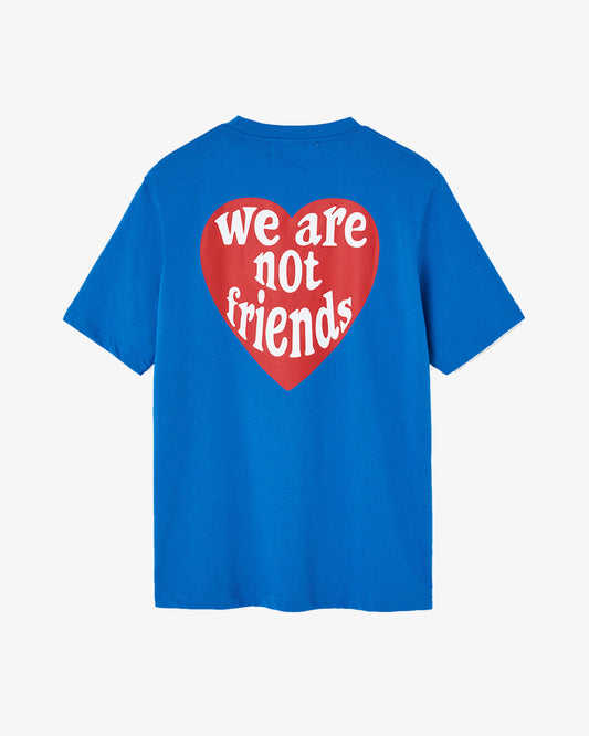 We Are Not Friends Love 4 U Royal T-Shirt
